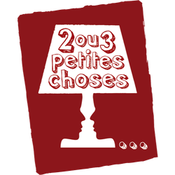 2 ou 3 petites choses